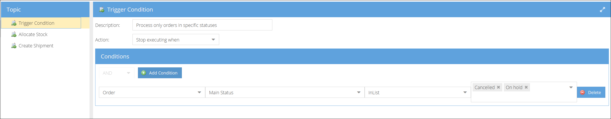 trigger-condition-process-only-orders-in-specific-statuses